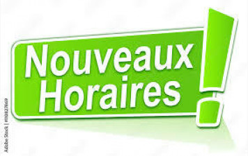 NOUVEAUX HORAIRES & LIEU